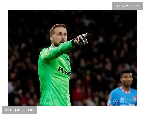 奥布拉克迎马竞出场里程碑，持续高光诠释传奇门神本色