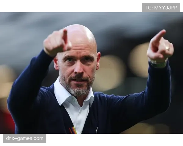 滕哈赫战术革新成效显著，压迫体系成球队制胜关键